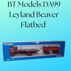 BT Models DA99 Leyland Beaver Flatbed & Dropside Trailer BRS