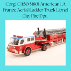 Corgi Cl1:50 51801 American LA France Aerial Ladder Truck Lionel City Fire Dpt.