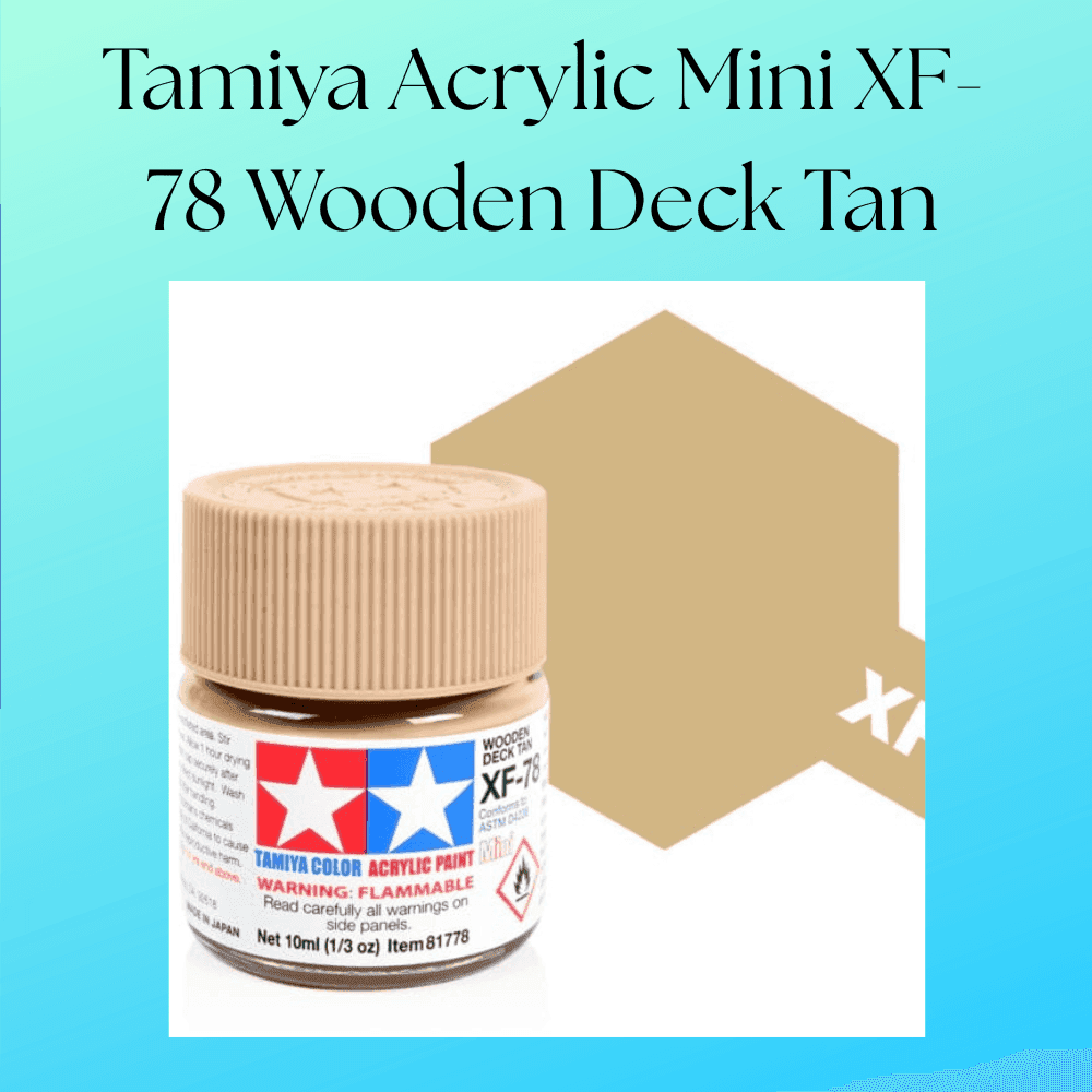 Tamiya 81778 Acrylic Mini XF-78 Wooden Deck Tan