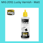 MIG 2051 Lucky Varnish - Matt